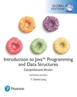 Book cover for Introduction to Java Programming and Data Structures, Comprehensive Version, Global Edition