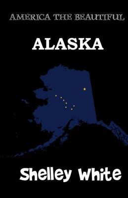 Cover of Alaska (America The Beautiful) Revised Edition