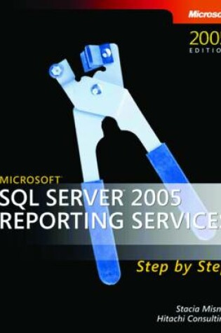 Cover of Microsoft SQL Server 2005 Reporting Services Step by Step
