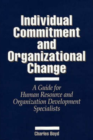Cover of Individual Commitment and Organizational Change
