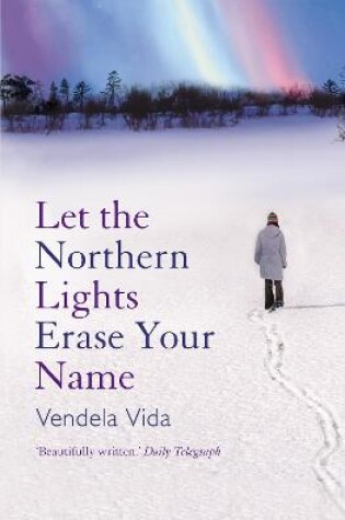 Cover of Let the Northern Lights Erase Your Name