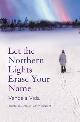 Book cover for Let the Northern Lights Erase Your Name