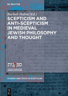 Cover of Scepticism and Anti-Scepticism in Medieval Jewish Philosophy and Thought