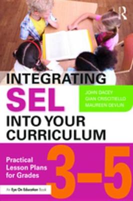 Book cover for Integrating SEL into Your Curriculum