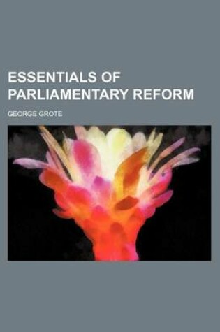 Cover of Essentials of Parliamentary Reform