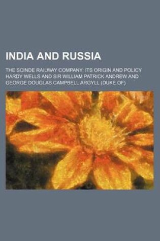 Cover of On the Completion of the Railway System of the Valley of the Indus; A Letter to His Grace the Duke of Argyll, K.T. (Secretary of State for India in Co