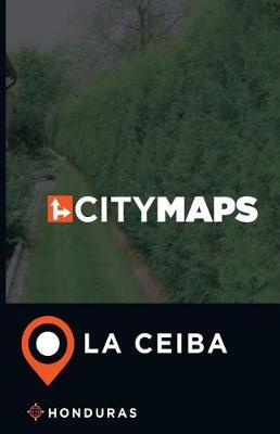 Book cover for City Maps La Ceiba Honduras