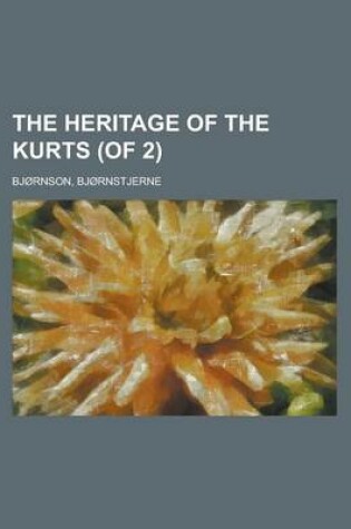 Cover of The Heritage of the Kurts (of 2) Volume I