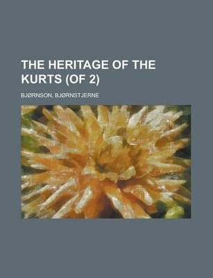 Book cover for The Heritage of the Kurts (of 2) Volume I