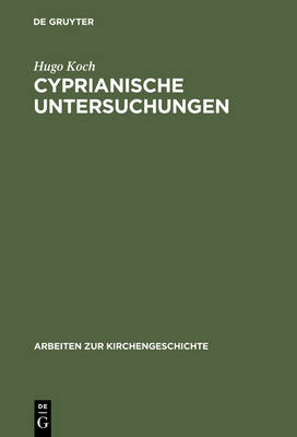 Cover of Cyprianische Untersuchungen