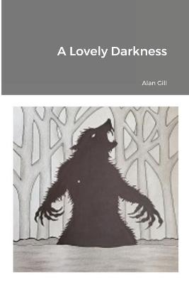 Book cover for A Lovely Darkness