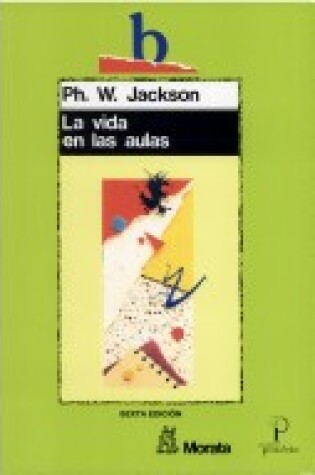 Cover of La Vida En Las Aulas