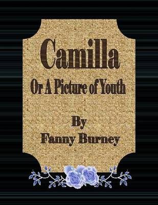 Book cover for Camilla, Or A Picture of Youth