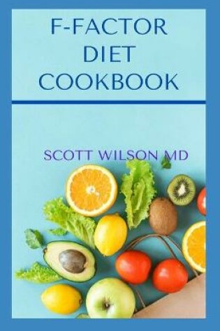 Cover of F-Factor Diet Cookbook