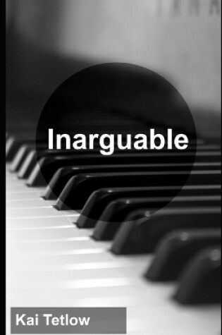 Cover of Inarguable