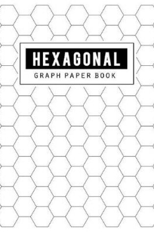 Cover of Hexagonal Graph Paper Book