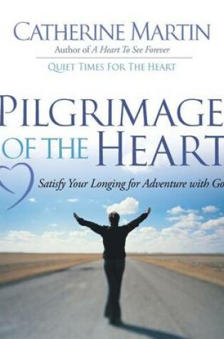 Cover of Pilgrimage of the Heart