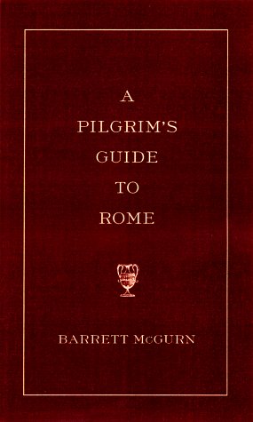 Book cover for A Pilgrim's Guide to Rome