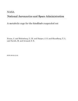 Book cover for A Metabolic Cage for the Hindlimb Suspended Rat
