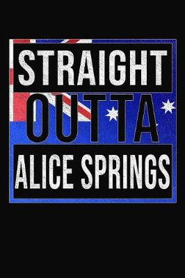 Book cover for Straight Outta Alice Springs