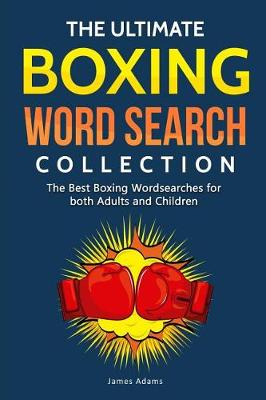 Book cover for The Ultimate Boxing Word Search Collection