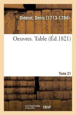 Cover of Oeuvres. Tome 21. Table