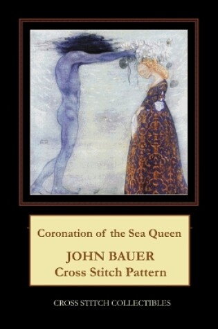 Cover of Coronation of the Sea Queen