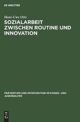 Book cover for Sozialarbeit zwischen Routine und Innovation