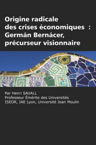 Cover of Origine Radicale des Crises Économiques