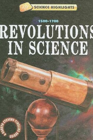 Cover of Revolutions in Science (1500 - 1700)