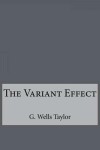 Book cover for The Variant Effect