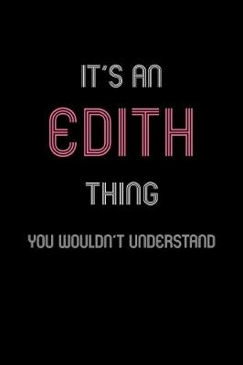 Book cover for It's An Edith Thing, You Wouldn't Understand