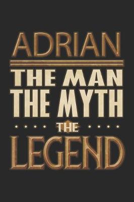 Book cover for Adrian The Man The Myth The Legend