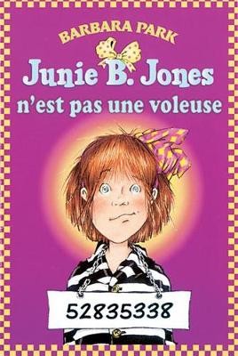 Book cover for Junie B. Jones n'Est Pas Une Voleuse