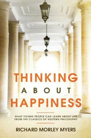 Cover of Thinking About Happiness