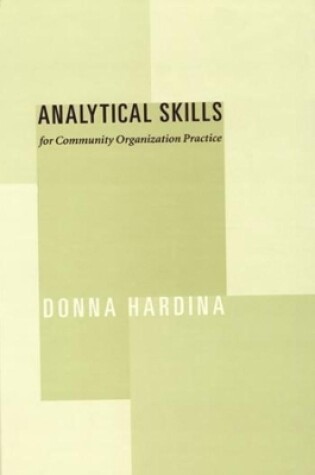 Cover of Analytical Skills for Community Organization Practice