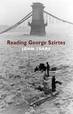 Book cover for Reading George Szirtes