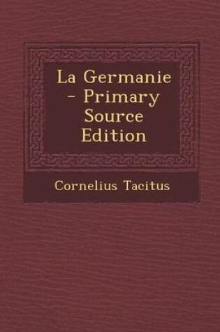 Cover of La Germanie - Primary Source Edition