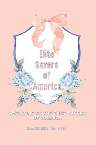 Cover of Welcome to the Elite Savers of America