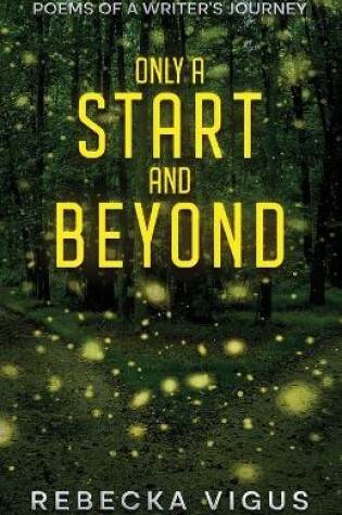 Cover of Only a Start and Beyond