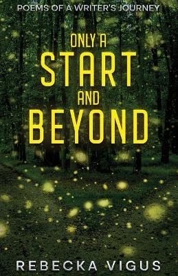 Book cover for Only a Start and Beyond