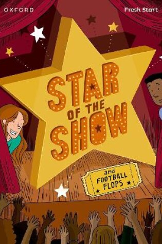 Cover of Read Write Inc. Fresh Start Readers: Book 6: Star of the Show & Football Flops