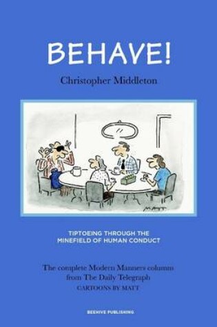 Cover of Behave: Tiptoeing Through the Minefield of Human Conduct