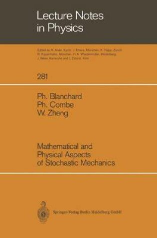 Cover of Mathematical and Physical Aspects of Stochastic Mechanics