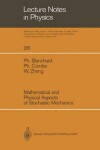 Book cover for Mathematical and Physical Aspects of Stochastic Mechanics