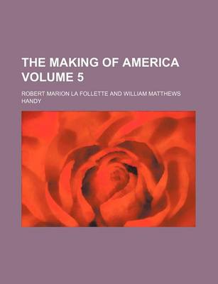 Book cover for The Making of America Volume 5