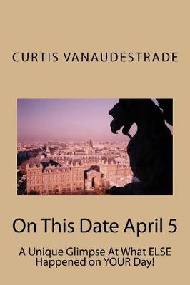 Book cover for On This Date April 5