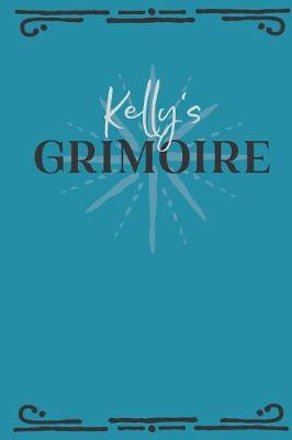 Book cover for Kelly's Grimoire