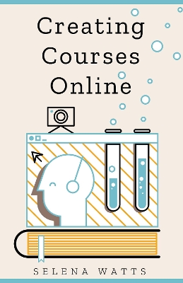 Book cover for Creating Courses Online