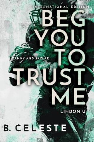 Cover of Beg You to Trust Me